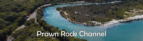 prawn rock channel.